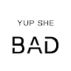 yupshebad4u